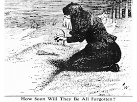 Illustration of a woman kneeling next to a grave site and a caption that reads, how soon will they be forgotten?